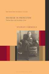 9781501386497-1501386492-Weimar in Princeton: Thomas Mann and the Kahler Circle (New Directions in German Studies)