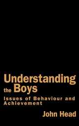 9780750708678-0750708670-Understanding the Boys: Issues of Behaviour and Achievement
