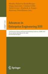 9783031589348-3031589343-Advances in Enterprise Engineering XVII: 13th Enterprise Design and Engineering Working Conference, EDEWC 2023, Vienna, Austria, November 28–29, 2023, ... in Business Information Processing, 510)