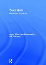 9780415619851-0415619858-Youth Work: Preparation for Practice