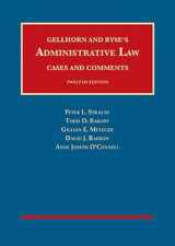 9781642428841-1642428841-Gellhorn and Byse's Administrative Law, Cases and Comments (University Casebook Series)