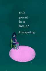 9781552453346-1552453340-This Poem Is a House
