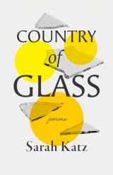 9781954622036-1954622031-Country of Glass: Poems