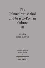 9783161478529-3161478525-The Talmud Yerushalmi and Graeco-Roman Culture III (Texte Und Studien Zum Antiken Judentum,)