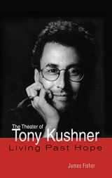 9780815331506-0815331509-The Theater of Tony Kushner (Studies in Modern Drama)