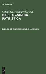 9783110122350-3110122359-Die Erscheinungen des Jahres 1984 (BIBLIOGRAPHIA PATRISTICA/INTERNATIONALE PATRISTISCHE BIBLIOGRAPHIE) (German Edition)