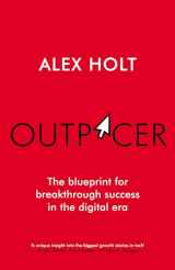 9781529146141-1529146143-Outpacer: The Blueprint for Breakthrough Success in the Digital Era