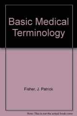 9780026851800-0026851806-Basic Medical Terminology