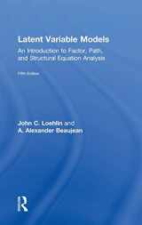 9781138916067-1138916064-Latent Variable Models: An Introduction to Factor, Path, and Structural Equation Analysis, Fifth Edition