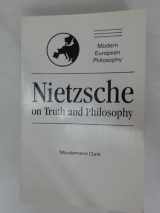 9780521348508-0521348501-Nietzsche on Truth and Philosophy (Modern European Philosophy)