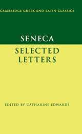 9780521460118-0521460115-Seneca: Selected Letters (Cambridge Greek and Latin Classics)