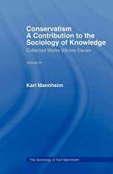 9780415434584-0415434580-Conservatism:Intro Sociol V11 (The Sociology of Karl Mannheim, 11)