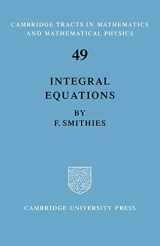 9780521100038-0521100038-Integral Equations (Cambridge Tracts in Mathematics, Series Number 49)