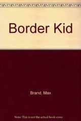 9780671702908-0671702904-Border Kid