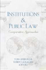 9780820474779-0820474770-Institutions & Public Law: Comparative Approaches (Teaching Texts in Law and Politics)
