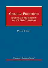 9781684675531-1684675537-Criminal Procedure: Rights and Remedies in Police Investigations (University Casebook Series)