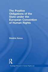 9780415870245-0415870240-The Positive Obligations of the State under the European Convention of Human Rights (Routledge Research in Human Rights Law)