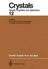 9783642732102-3642732100-Crystal Growth from the Melt (Crystals, 12)