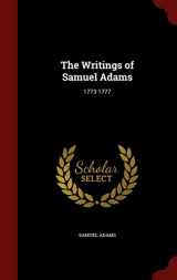 9781298702432-1298702437-The Writings of Samuel Adams: 1773-1777