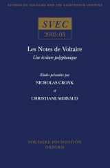 9780729408127-0729408124-Les Notes de Voltaire: une écriture polyphonique (Oxford University Studies in the Enlightenment, 2003:03) (French Edition)