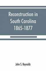 9789353867997-9353867991-Reconstruction in South Carolina, 1865-1877