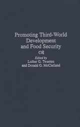 9780275958152-0275958159-Promoting Third-World Development and Food Security (Contributions to the Study of)
