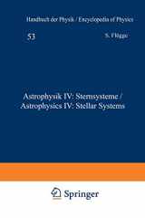 9783540024170-3540024174-Astrophysik IV: Sternsysteme / Astrophysics IV: Stellar Systems (Handbuch der Physik Encyclopedia of Physics) (English and German Edition)