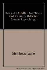 9780894110054-0894110055-Rock-A-Doodle-Doo/Book and Cassette (Mother Goose Rap-Along)