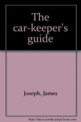 9780809258550-0809258552-The car-keeper's guide