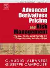 9780120476824-0120476827-Advanced Derivatives Pricing and Risk Management: Theory, Tools, and Hands-On Programming Applications (Academic Press Advanced Finance)