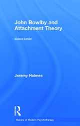 9780415629027-0415629020-John Bowlby and Attachment Theory (Makers of Modern Psychotherapy)