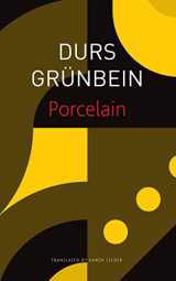 9781803091372-1803091371-Porcelain: Poem on the Downfall of My City (The Seagull Library of German Literature)