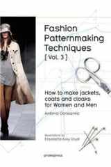 9788416504183-8416504180-Fashion Patternmaking Techniques [ Vol. 3 ]: How to Make Jackets, Coats and Cloaks for Women and Men