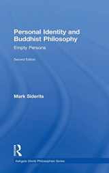 9781472466105-1472466101-Personal Identity and Buddhist Philosophy: Empty Persons (Ashgate World Philosophies Series)