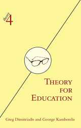 9780415974189-0415974186-Theory for Education: Adapted from Theory for Religious Studies, by William E. Deal and Timothy K. Beal (theory4)