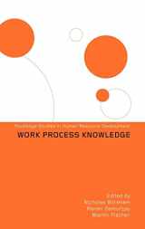 9780415279291-0415279291-Work Process Knowledge (Routledge Studies in Human Resource Development)