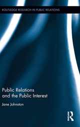 9781138830844-1138830844-Public Relations and the Public Interest (Routledge Research in Public Relations)