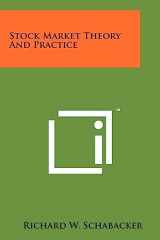 9781258159474-1258159473-Stock Market Theory And Practice