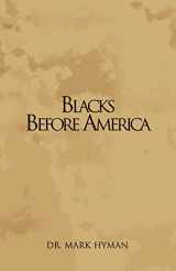 9781413400113-1413400116-Blacks Before America