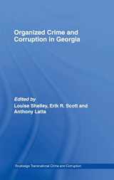 9780415368216-0415368219-Organized Crime and Corruption in Georgia (Routledge Transnational Crime and Corruption)