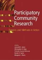 9781591470694-1591470692-Participatory Community Research: Theories and Methods in Action (APA Decade of Behavior Volumes)