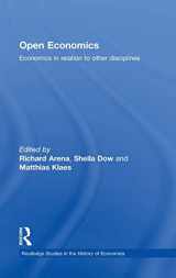 9780415460125-0415460123-Open Economics: Economics in relation to other disciplines (Routledge Studies in the History of Economics)