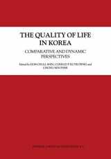 9789048161522-9048161525-The Quality of Life in Korea: Comparative and Dynamic Perspectives (Social Indicators Research Series, 14)