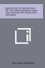9781258022396-1258022397-Aristotle's Conception of the Development and the Nature of Scientific Method