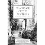 9781878441010-1878441019-Challenge of the Big Trees: A Resource History of Sequoia and Kings Canyon National Parks