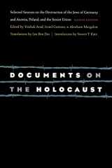 9780803259379-0803259379-Documents on the Holocaust: Selected Sources on the Destruction of the Jews of Germany and Austria, Poland, and the Soviet Union (Eighth Edition)