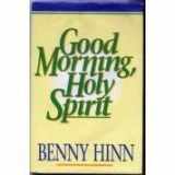 9780840731814-0840731817-Good Morning, Holy Spirit