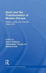 9780415592222-0415592224-Sport and the Transformation of Modern Europe: States, media and markets 1950-2010 (CRESC)