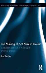 9780415502672-0415502675-The Making of Anti-Muslim Protest: Grassroots Activism in the English Defence League (Routledge Studies in Extremism and Democracy)