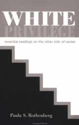 9780716752950-0716752956-White Privilege: Essential Readings on the Other Side of Racism